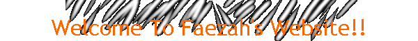 Welcome To Faezah's Website!!